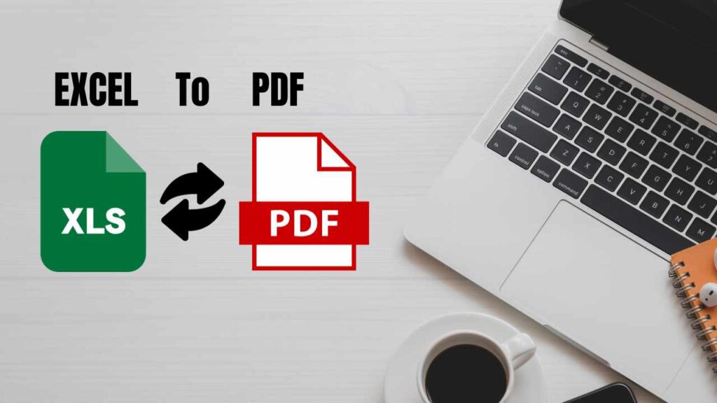 How-to-Convert-Excel-to-PDF-Easily-and-Quickly